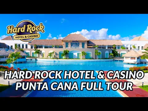 🌴🌴 HARD ROCK HOTEL AND CASINO PUNTA CANA FULL TOUR | Punta Cana, Dominican Republic