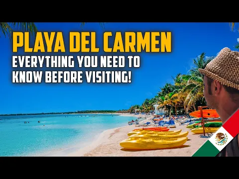 Playa Del Carmen Mexico Travel Guide Vlog