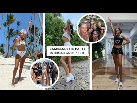 Bachelorette Party, Easy Bachelorette Party, Melia Punta Cana Tour, Dominican Republic Bachelorette