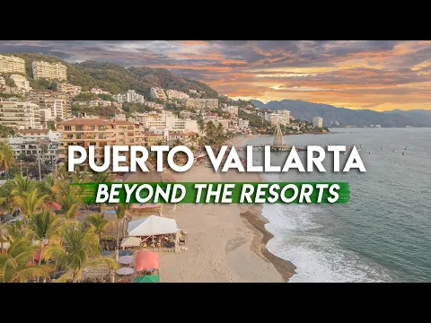 Puerto Vallarta 2024 🇲🇽 Top Things To Do for Travelers Beyond The Resorts