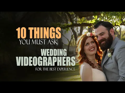 Questions to Ask a Wedding Videographer Before You Book