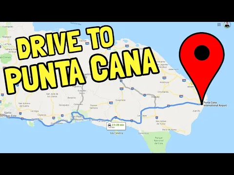 Driving from Santo Domingo to Punta Cana. BEST DIRECT ROUTE!